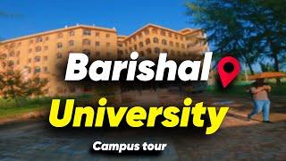 বরিশাল বিশ্ববিদ্যালয় || Barisal University Campus Vlog || Kawali || Brishal Vlog