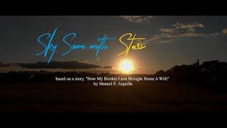 Sky Sown With Stars | Based on a story, "How My Brother Leon Brought Home a Wife" | Short Film