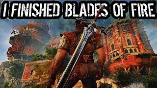 I Completed Blades of Fire Because Nobody Else Will - My Brutally Honest Review