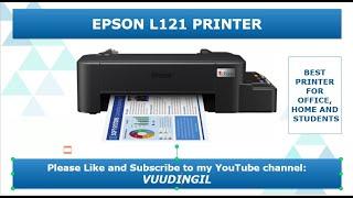 EPSON L121 PRINTER SPECIFICATION, BASIC PRINTER FOR HOME AND OFFICE, CHECK IT OUT!