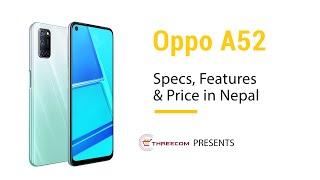 OPPO A52 price in Nepal | OPPO A52 Launched in Nepal | OPPO A52 Specifications | ThreeComCare