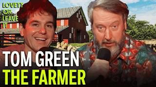 Tom Green on the Critical Backlash to Freddy Got Fingered, His Canadian Farm & Fanny The Mule