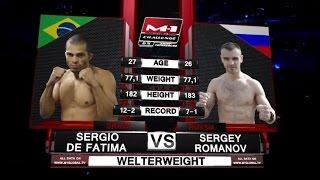 Sergio De Fatima vs Sergey Romanov, M-1 Challenge 65 - FREE FIGHT