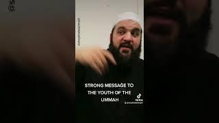 Strong message to the youth - Shaykh Abdul Majid Iltaf