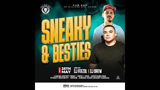 DJ Feezol Club Haze Sneaky Besties Night 25.05.2024