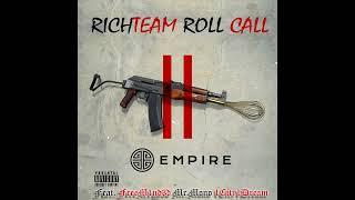 | Richteam Roll Call | Feat FreeM1nd3d, Mr Mono, 1City1Dream -NEW-EXCLUSIVE 2022- EMPIRE