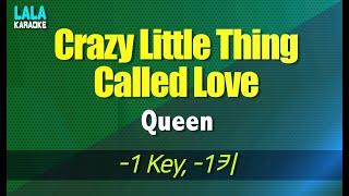 Queen - Crazy Little Thing Called Love (-1키) 노래방 mr LaLaKaraoke