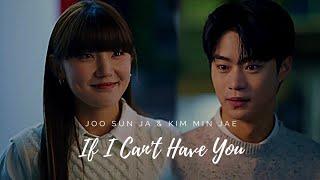 Joo Sun Ja & Kim Min Jae | If I Can't Have You | Cheer Up