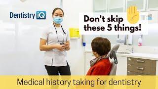 Medical history taking for dentistry, according to an expert witness