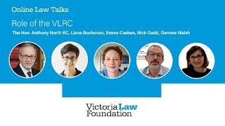 Role of the Victorian Law Reform Commission (VLRC)