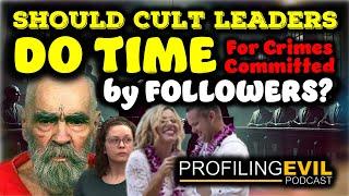 Cult Moms Who Kill Their Kids. Should Cult Leaders Be Charged Too? | Profiling Evil