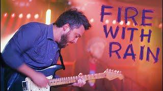 The Get Right Band - Fire With Rain *OFFICIAL LIVE VIDEO*