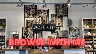 WEST ELM | BROWSE WITH ME