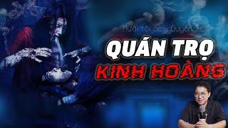 QUÁN TRỌ KINH HOÀNG - Mười tội ác [Quyển 2] - Vụ án thứ hai | Kinh hãi với truyện ma đêm muộn