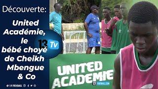 A la découverte de United Académie: le centre de formation créé par Cheikh Mbengue, & ses associés