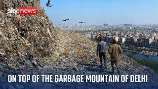 Garbage mountain of Delhi 'slowly poisoning' residents