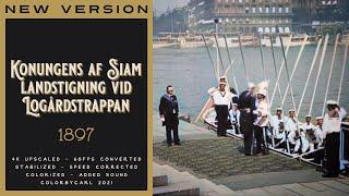 Konungens af Siam landstigning vid Logårdstrappan (1897) - Remastered 4K 60fps - NEW VERSION