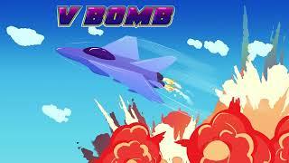 『V BOMB』Platinum 100% Trophy Guide PS4 (JP-AS-EU-NA) $0.99 2024/09/29  3 minutes~ プラチナトロフィー攻略