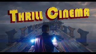 The Issue of Thrill Cinema