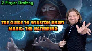 The Guide To Winston Draft | 2 Player Magic: The Gathering