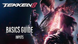 Tekken 8 Basics Guide - Inputs