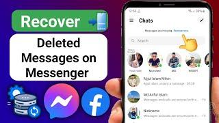 How to Recover Deleted Messages on Messenger 2024