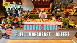 Conrad Dubai - Full - Breakfast Buffet - Restaurant - Ballaro - [4K]