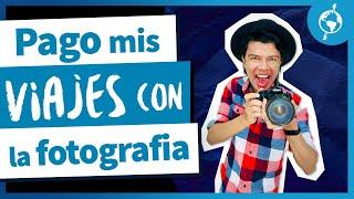 Como ganar dinero con la fotografia y video mientras viajas