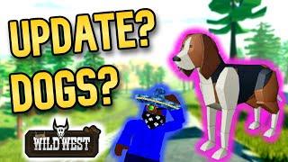 [DOGS, Building, Progression, MORE]  Where is The Wild West Update? - The Wild West (Roblox)