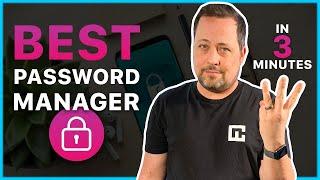 BEST password manager 2025 in 3 minutes [MY TOP PICKS]