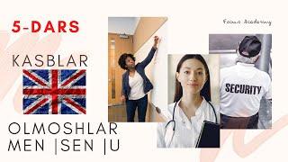 INGLIZ TILIDA KASBLAR. OLMOSHLAR. PRONOUNS AND JOBS IN ENGLISH. 5-DARS. LESSON 5