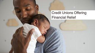 Credit Unions Offering Financial Relief