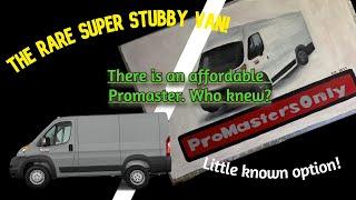 Somewhat rare Promaster option for those on a budget. Ram Promaster 118" wheelbase STUBBY VAN!