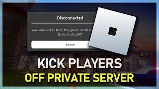 How To Kick Players Off Private Server on Roblox - Guide