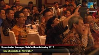 STAKEHOLDERS GATHERING KEMENKEU 2017