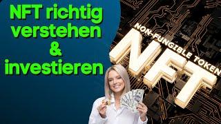 NFT verstehen und Gewinne erzielen! Richtige NFTs kaufen!