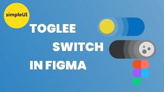 How To Create Toggle Switch Button on Figma