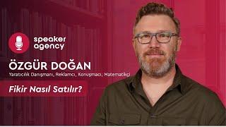 Fikir Nasıl Satılır? | Özgür Doğan