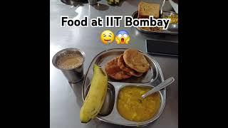 Food at IIT Bombay  #iitbombay #motivation #iitjee #hostelfood #hostel #iitmotivation #iitstatus