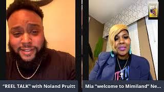 “REEL TALK” with Noland Pruitt