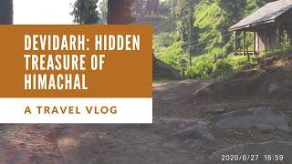 Devidarh: Hidden treasure of Himachal