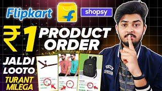 Flipkart ₹1 Sale Order Kaise Kare Holi Sale 2025 | Shopsy ₹1 product kaise order 2025 | ₹1 Loot Deal