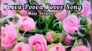 Poovellam Kettuppar Tamil Movie Songs | Poove Poove Song  Male Version