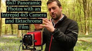 Shooting 6x17 Panoramic Photos with an Intrepid 4x5 Camera and Ektachrome Film