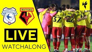 Cardiff City VS Watford | LIVE WATCHALONG