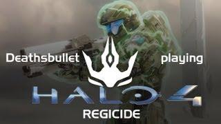 Halo 4 REGICIDE (+|M5G|+Deathsbullet)