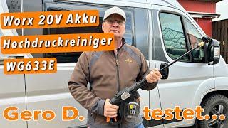 Worx Akkuhochdruckreinger WG633E (nicht nur) für das Wohnmobil - Review & Test - 56 Bar / 220l Min.