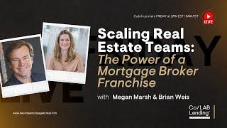 Scaling Real Estate Teams: The Power of a Mortgage Broker Franchise