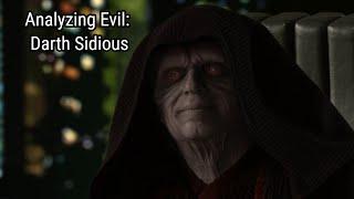 Analyzing Evil: Darth Sidious, Emperor Palpatine From Star Wars