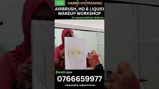 Airbrush Makeup Workshops, Colombo, Sri Lanka. 0766659977 #makeup #news